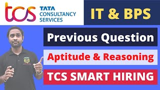 TCS IT amp BPS Previous Asked Questions  Aptitude amp Reasoning  Detailed explanation Smart Hiring 21 [upl. by Hamitaf]