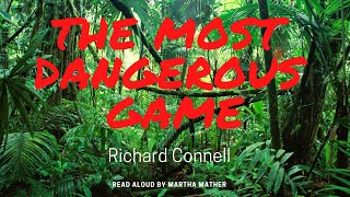 The Most Dangerous Game  Richard Connell ELA Read Aloud [upl. by Audwen]