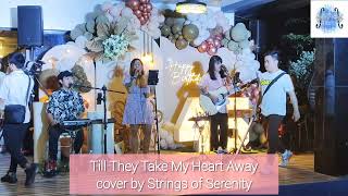 Till they take my heart away  Strings of Serenity Acoustic cover [upl. by Eula]