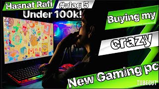 vlog5 My new gaming pc  Under 100k vlog gamingpc vlogvideo Hasnatrafi [upl. by Bonnee991]