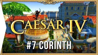 Caesar IV ► Mission 7 Corinth  Classic Citybuilding Nostalgia HD Campaign Gameplay [upl. by Niala]