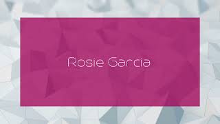 Rosie Garcia  appearance [upl. by Noived]