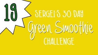 Green Smoothie Challenge Day 19 featuring papaya [upl. by Onitsirc163]