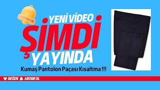 Kumaş Pantolon Paçası Nasıl Kısaltılır Gizli Dikiş Nasıl Yapılır  Kumaş Pantolon Paça Kısaltma [upl. by Vivl]