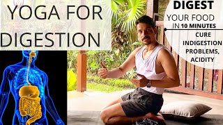 YOGA FOR DIGESTION 🔥 DIGEST YOUR FOOD IN 10 MINUTES  YOGA AFTER FOOD  BEST DIGESTIVE YOGA [upl. by Aulea]