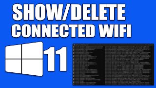 How To Show and Delete all the Previously Connected WiFi Network in Windows 11 2 Methods [upl. by Nauqed71]