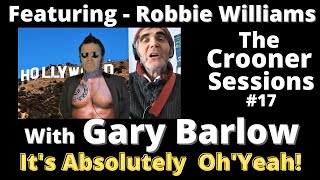 SO SO FUNNY Gary Barlow and Robbie Williams  Crooner Sessions 17 [upl. by Airitac]