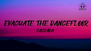 Cascada  Evacuate The Dancefloor [upl. by Melvin]