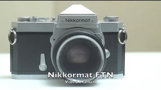 Nikkormat FTN Video Manual [upl. by Ahsilahs]