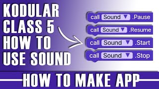 how to make app without coding  kodular class 5  How to use Sound in kodular [upl. by Krasner774]