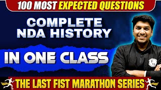 History Marathon For NDA1 2024 Exam  One Shot Revision🔥🔥 [upl. by Moffat]