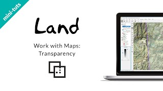 minituts LAND Trabaja con mapas  Transparencia [upl. by Nidroj321]