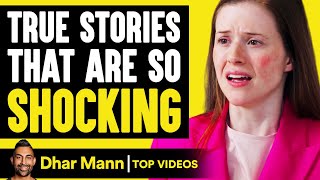 TRUE LIFE STORIES That Will SHOCK YOU  Dhar Mann [upl. by Giulia]