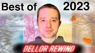 Best DELLOR moments of 2023     Twitch Rewind [upl. by Fezoj]