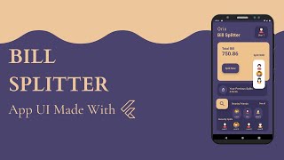 Flutter Bill Splitter App UI  Speed Code [upl. by Nydroj]