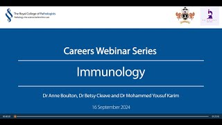 Pathology Careers Webinar  Immunology medical training route [upl. by Odnalref]