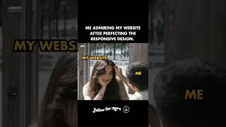 Programmer after making Responsive Website 🤣 responsivewebsite funny coding coder [upl. by Bibbye]