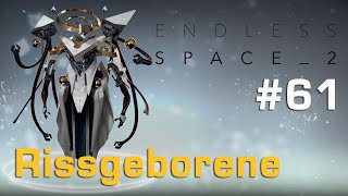 Lets Play Endless Space 2 61 Der große Plan – Rissgeborene deutsch [upl. by Mirelle]