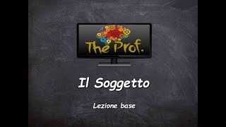 Analisi logica Il Soggetto lezione base [upl. by Itak]