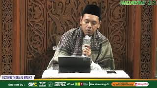 🔴 LIVE  KAJIAN BADA SUBUH OLEH GUS MUSTHOFA AL MAKKY quot KITAB TAFSIR JALALAINquot [upl. by Saravat]