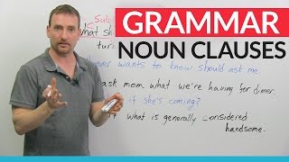 Advanced English Grammar Noun Clauses [upl. by Gonzales]