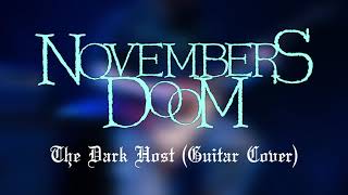 Novembers Doom  The Dark Host Guitar Cover [upl. by Aerised975]