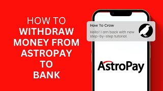 How to Withdraw Money From AstroPay to Bank  AstroPay Withdrawal [upl. by Lehsreh187]