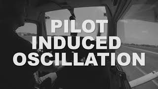 PIO Pilot Induced Oscillation [upl. by Swor]