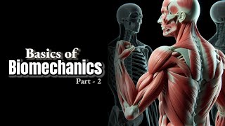 Basics of Biomechanics Anatomy vs Functional Anatomy  Video 02 [upl. by Danae]