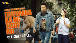 Itutumba Ka Ng Tatay Ko Official Trailer  Janno Gibbs and Xia Vigor [upl. by Willin]