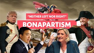 Why quotNeither Left Nor Rightquot Just Means Right Wing  Bonapartism [upl. by Annirak832]