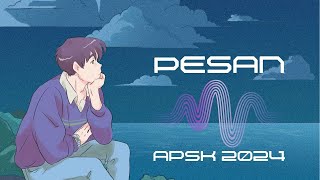 Pesan  APSK SSeMS 2024 [upl. by Eelsnia]