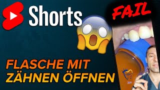 Flasche mit Zähnen öffnen FAIL shorts [upl. by Adihsar]