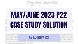 MayJune 2023 P22  Comprehensive Case Study Solution [upl. by Ardnikat]