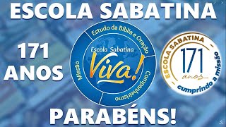 171 ANOS DA ESCOLA SABATINA [upl. by Enaht166]