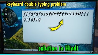 How to fix keyboard double typing problem  Keyboard double typing problem solution [upl. by Gayla]