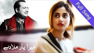 Mera Yaar Mila Dey  Singer Rahat Fateh Ali Khan  Pakistani Drama OST [upl. by Senn547]