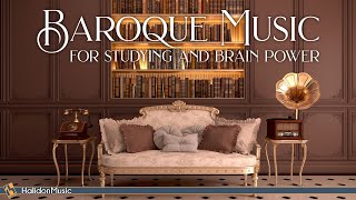 Baroque Music for Studying amp Brain Power [upl. by Melisande]