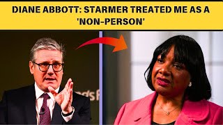 Diane Abbott Starmer Treated Me As a quotNonPersonquot [upl. by Blondell435]