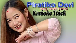 Piratiko Dori Badhu Jasto Lagyo  Karaoke Music Track  Melina Rai  Keki Adhikari [upl. by Milburn]