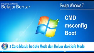 3 Cara Masuke ke Safe Mode dan Keluar Safe Mode Mode Aman Windows 7 [upl. by Thant42]