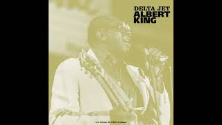 Albert King  Delta Jet  Live Chicago Full album [upl. by Francesco]