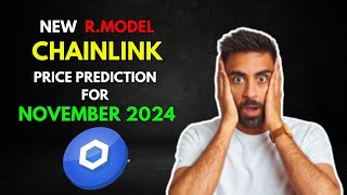 My CHAINLINK Altseason RModel Price Prediction for November 2024 [upl. by Abroms]