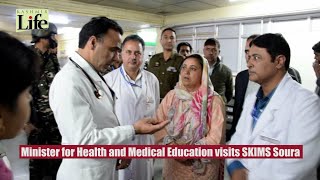 Minister for Health and Medical Education visits SKIMS Soura [upl. by Halsted]