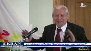 prof Andrzej Zawiślak „Nauki ekonomiczne  czas na zmiany  quot 270612 [upl. by Hughes]