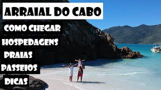 Como é Arraial do Cabo o que fazer onde se hospedar onde comer passeios  tudo sobre Arraial [upl. by Yatnoj]