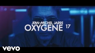 JeanMichel Jarre  Oxygene Pt 17 Official Music Video [upl. by Zinah]