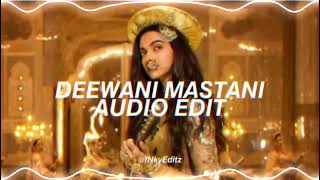 deewani mastani  edit audio [upl. by Atsyrt]