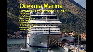 COMPLETE OCEANIA MARINA MEDITERRANEAN CRUISE OCTOBER 11 TO OCTOBER 21 2023 [upl. by Baldwin]