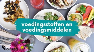 Bioleren  voedingsstoffen en voedingsmiddelen [upl. by Kcaz]